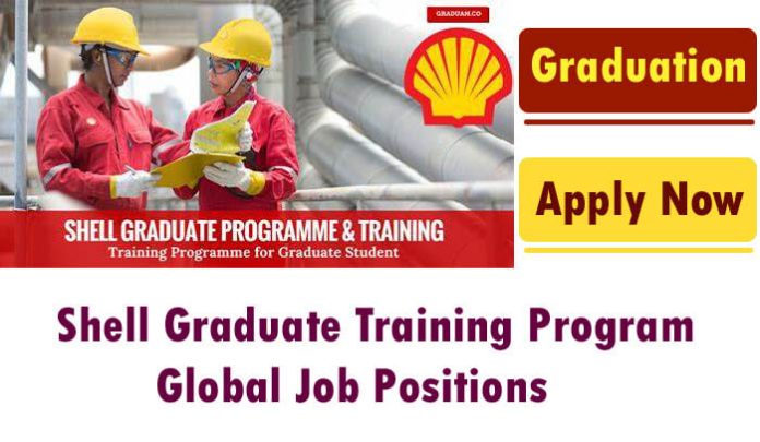 Shell Graduate Training Program 2023 | Global Job Positions
