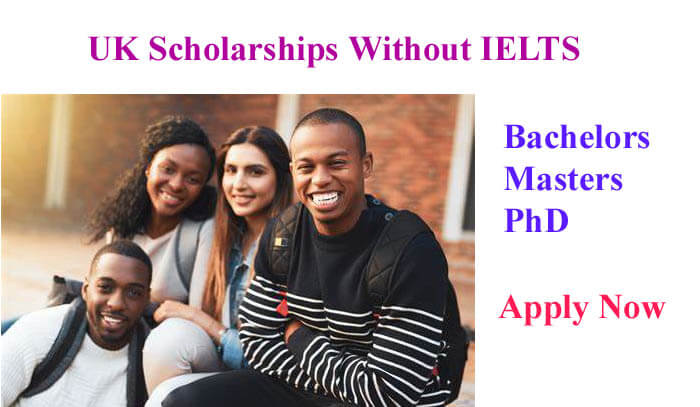 UK Scholarships 2025 for Internationals Without IELTS
