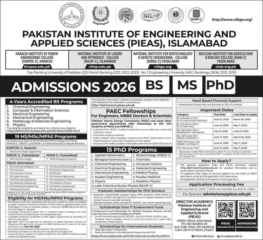 PIEAS Islamabad Admissions 2026 of BS MS and PhD open for all Pakistani candidates who want to study Under PIEAS Fellowships.