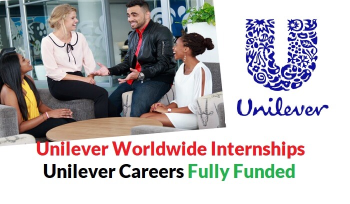 Unilever Worldwide Internships 2026 | Unilever Careers Fully Funded